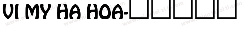 VI My Ha Hoa字体转换